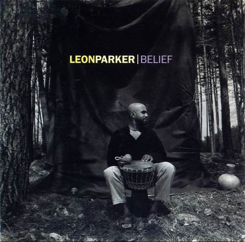 Leon Parker - Belief (1996)