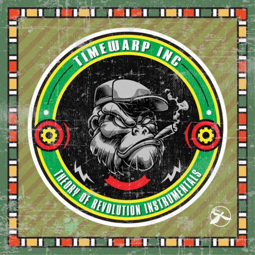 Timewarp Inc - Theory of Revolution (Instrumentals) (2020)