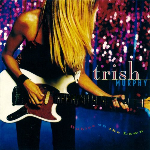Trish Murphy - Rubies On The Lawn (1999)