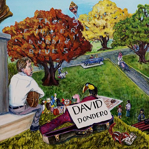 David Dondero - The Filter Bubble Blues (2020)