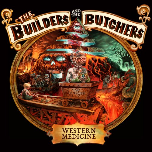 The Builders and the Butchers - Western Medicine (2013)