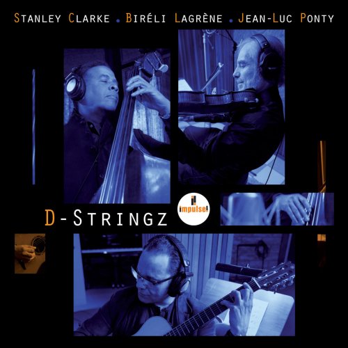 Stanley Clarke - D-Stringz (2015)