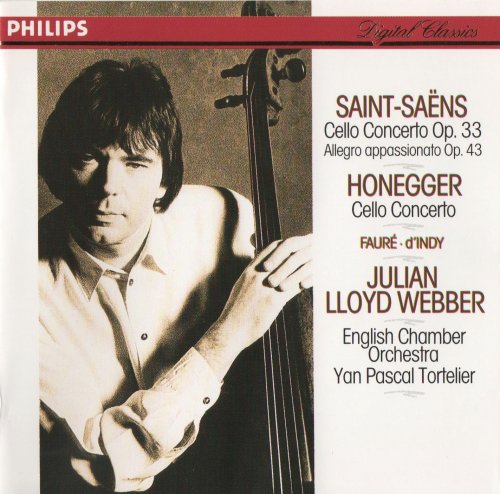 Julian Lloyd Webber - Saint-Saëns, Arthur Honegger: Cello Concertos, Fauré: Elegie (1991)