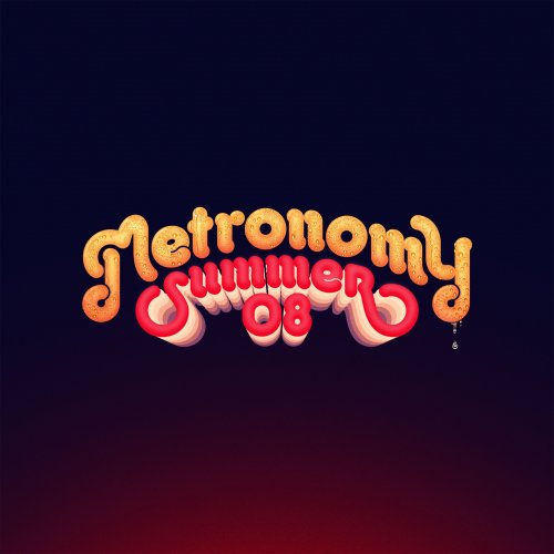 Metronomy - Summer 08 (2016) [Hi-Res]