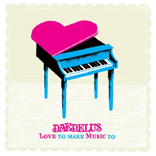 Daedelus - Love To Make Music To (2008) flac