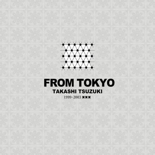 Takashi Tsuzuki - From Tokyo (2019) [Hi-Res]