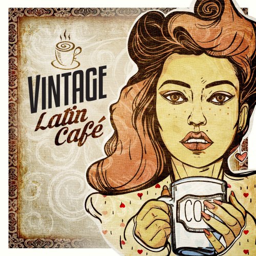 Vintage Latin Café: Lounge & Beat Latino (2016)