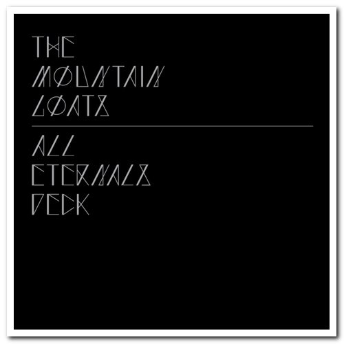 The Mountain Goats - All Eternals Deck (2011)
