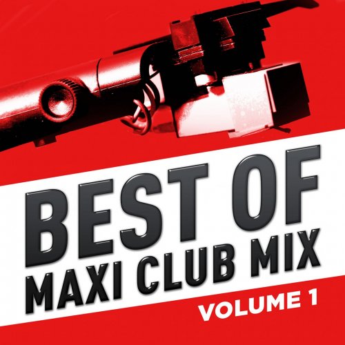 Best of Maxi Club Mix, Vol. 1 (2016)