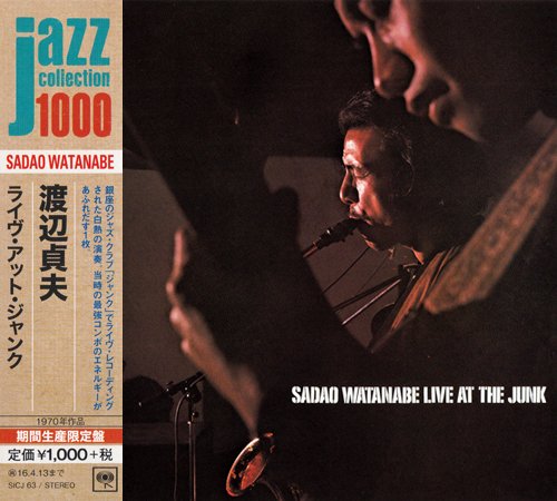 Sadao Watanabe - Live At The Junk (1969) [2015 Japan Jazz Collection 1000] CD-Rip