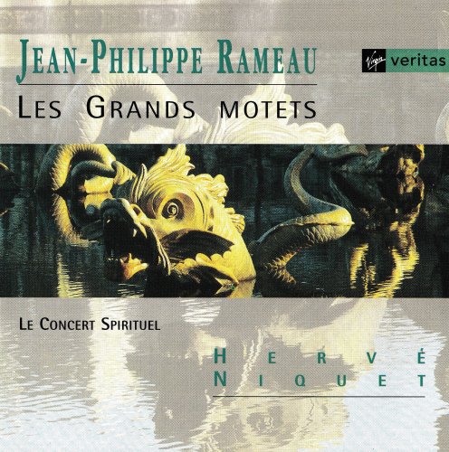 Herve Niquet, Le Concert Spirituel - Rameau: Les Grands Motets (1998)