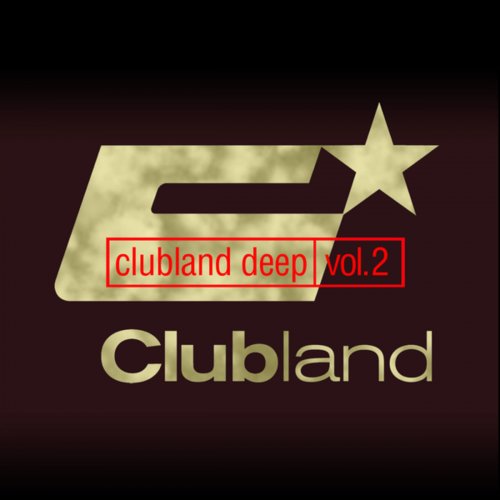 Clubland Deep, Vol. 2 (Incl. DJ Mix by Stefan Gruenwald) (2013)