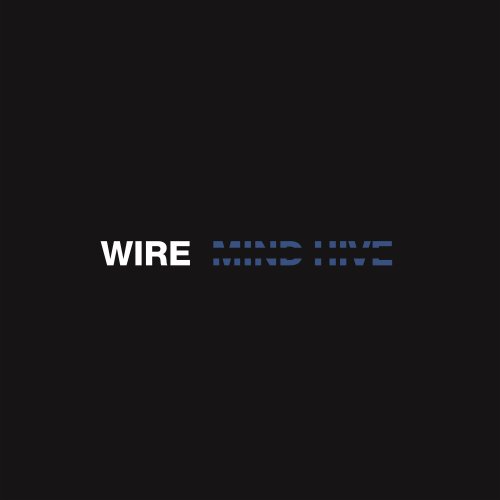 Wire - Mind Hive (2020) [Hi-Res]