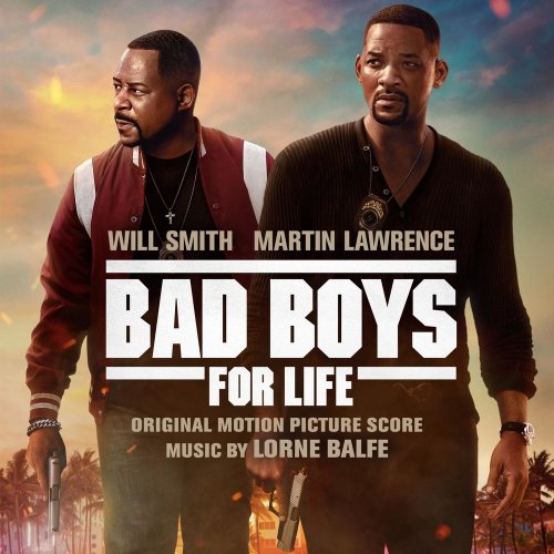 Lorne Balfe - Bad Boys for Life (Original Motion Picture Score) (2020) [Hi-Res]