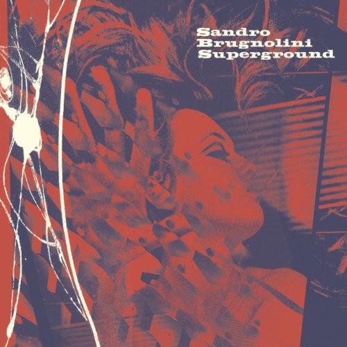 Sandro Brugnolini - Superground (2019)