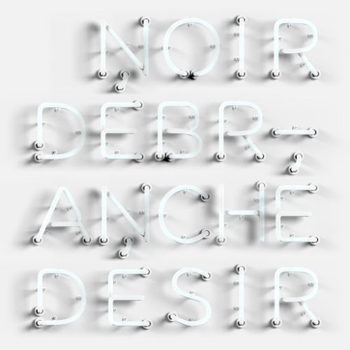 Noir Desir - Debranche (2020)