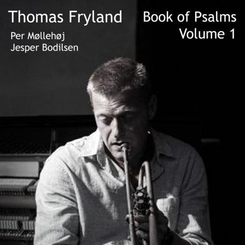Thomas Fryland - Book of Psalms, Volume 1 (2020)