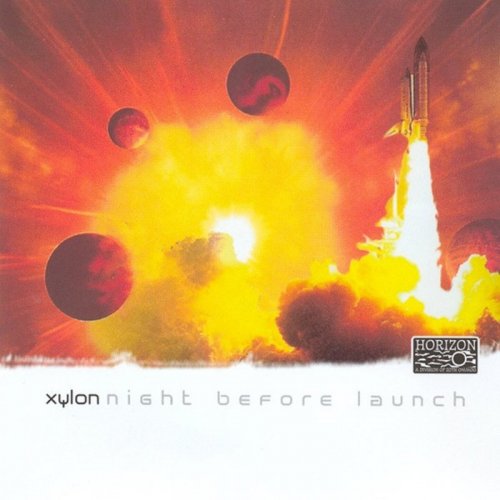 Xylon - Night Before Launch (2020)