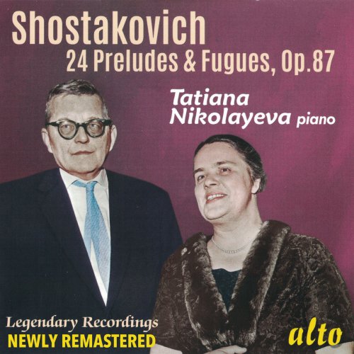 Tatiana Nikolayeva - Shostakovich: 24 Preludes and Fugues - Nikolayeva (2020)