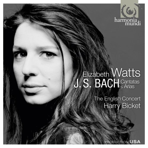 Elizabeth Watts - Bach: Cantatas & Arias (2011) [Hi-Res]
