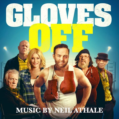 Neil Athale - Gloves Off (Original Motion Picture Soundtrack) (2020)