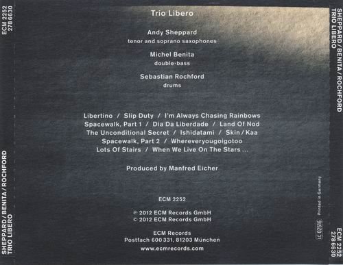 Andy Sheppard, Michel Benita, Sebastian Rochford - Trio Libero (2012) CD Rip