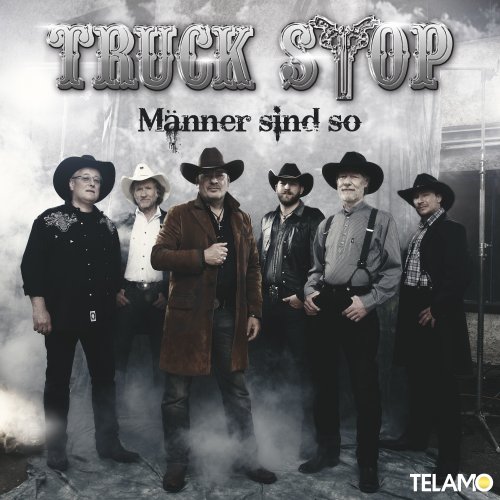 Truck Stop - Männer sind so (2015)