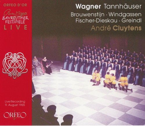 Andre Cluytens - Richard Wagner: Tannhauser (1955) [2006]