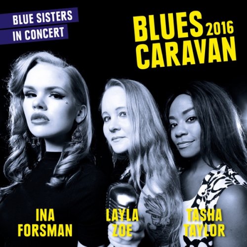 Blue Sisters (feat. Ina Forsman, Layla Zoe, Tasha Taylor) - Blues Caravan (2017) [Hi-Res]