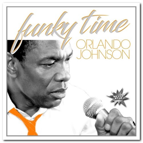 Orlando Johnson - Funky Time (2011) [Reissue 2016]