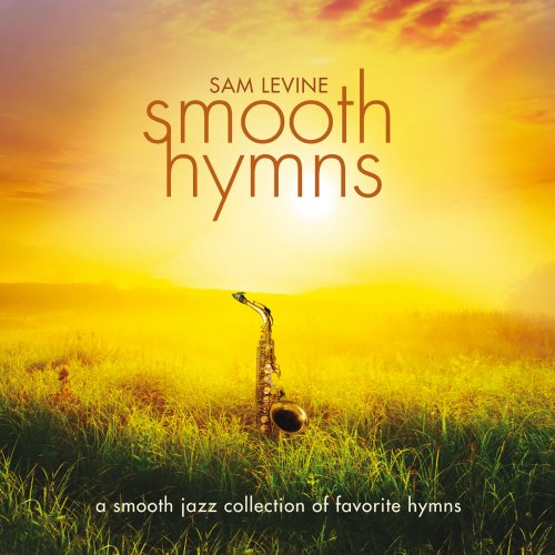 Sam Levine - Smooth Hymns (2015)