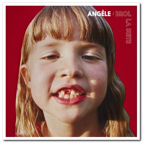 Angèle - Brol La Suite (2019) [CD Rip]