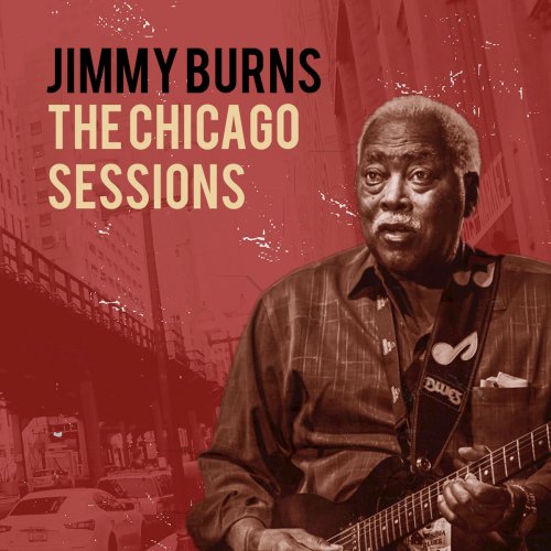 Jimmy Burns - The Chicago Sessions (2020)