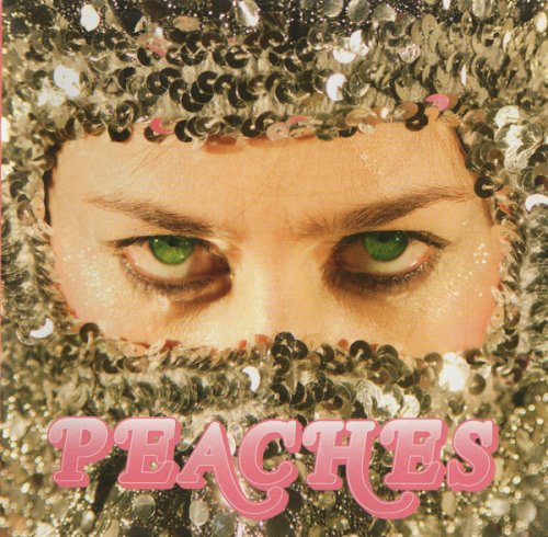 Peaches - Impeach My Bush (2006)