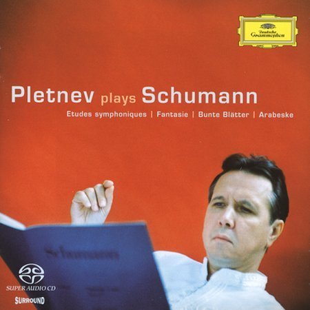 Mikhail Pletnev - Pletnev Plays Schumann (2004) [SACD]