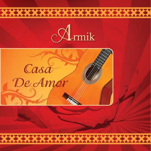 Armik - Casa De Amor (2012) Hi-Res