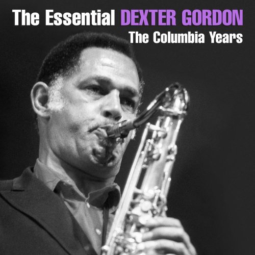 Dexter Gordon - The Essential Dexter Gordon (2015)