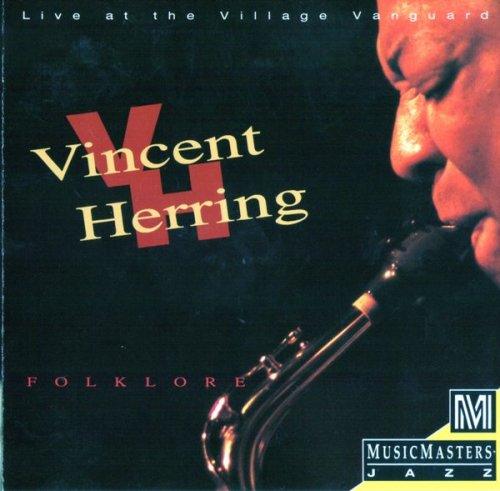 Vincent Herring ‎– Folklore : Live At The Village Vanguard (1994) FLAC CD Rip