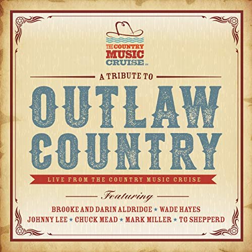 VA - Tribute to Outlaw Country (Live from the Country Music Cruise) (2020)