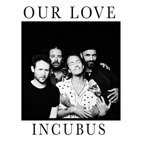 Incubus - Our Love (Single) (2020) Hi Res