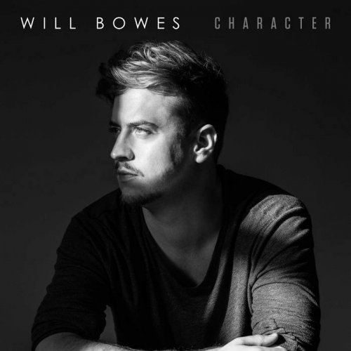 Will Bowes - Character (2020)