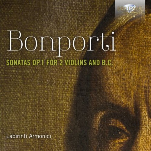 Labirinti Armonici - Bonporti: Sonatas, Op. 1 for 2 Violins and B.C. (2020) [Hi-Res]