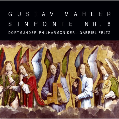 Dortmunder Philharmoniker feat. Gabriel Feltz - Mahler: Symphony No. 8 in E-Flat Major "Symphony of a Thousand" (Live) (2020)