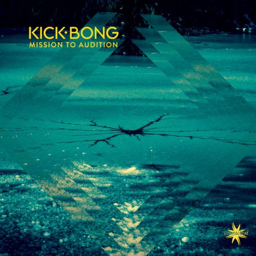 Kick Bong - Mission to Audition (2020)