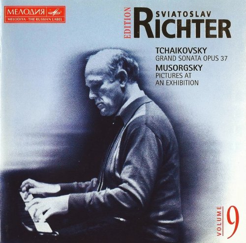 Sviatoslav Richter - Tchaikovsky: Grand Sonata, Mussorgsky: Pictures at an exhibition (Sviatoslav Richter Melodiya Edition Vol. 9) (1995)
