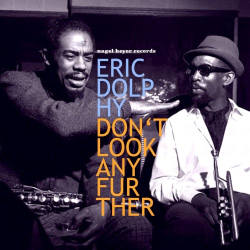 Eric Dolphy - Don't Look Any Further - Samba Bossa Nova (2015)