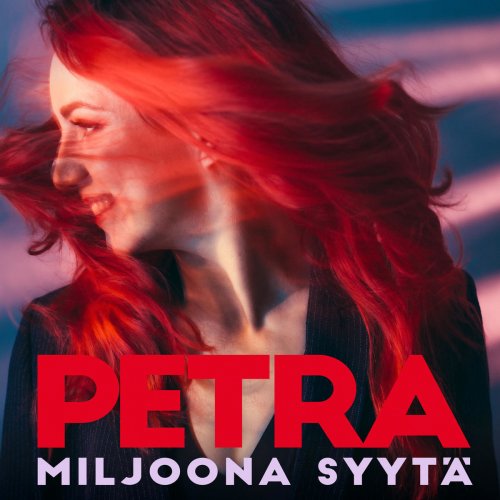 Petra - Miljoona syytä (2020)