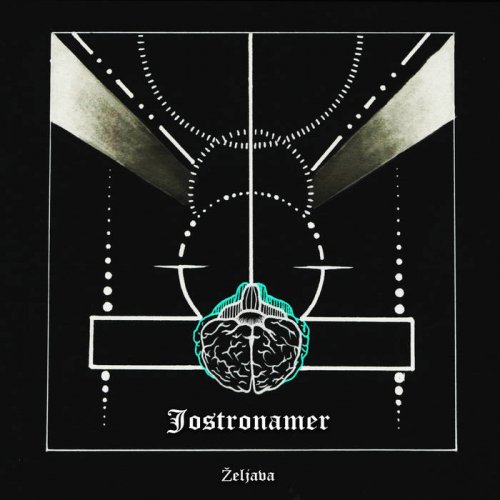 Jostronamer - Željava (2019)