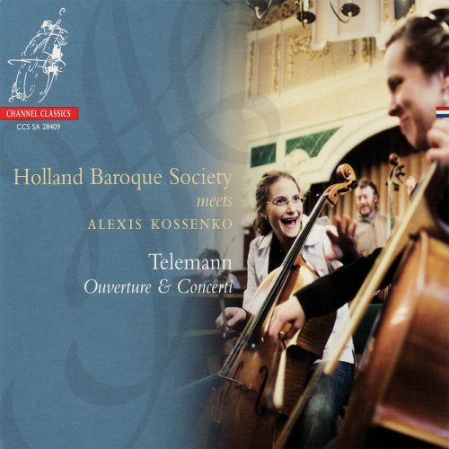 Holland Baroque Society, Alexis Kossenko - Telemann: Ouverture & Concerti (2018) [Hi-Res]