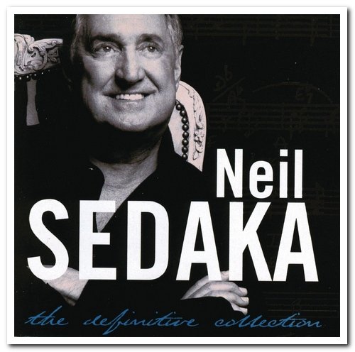 Neil Sedaka - The Definitive Collection (2007)